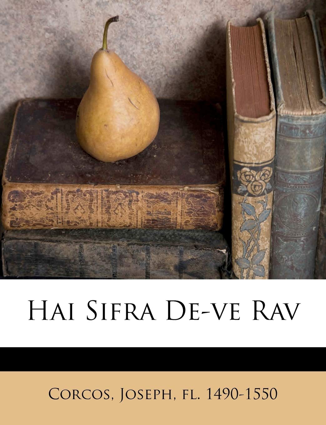 Hai Sifra DeVe Rav (Hebrew Edition),New