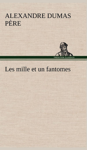 Les mille et un fantomes (French Edition),Used