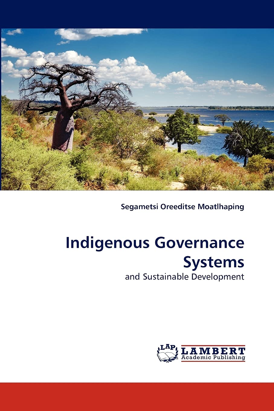 Indigenous Governance Systems: and Sustainable Development,Used