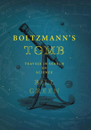 Boltzmann's Tomb: Travels in Search of Science,Used