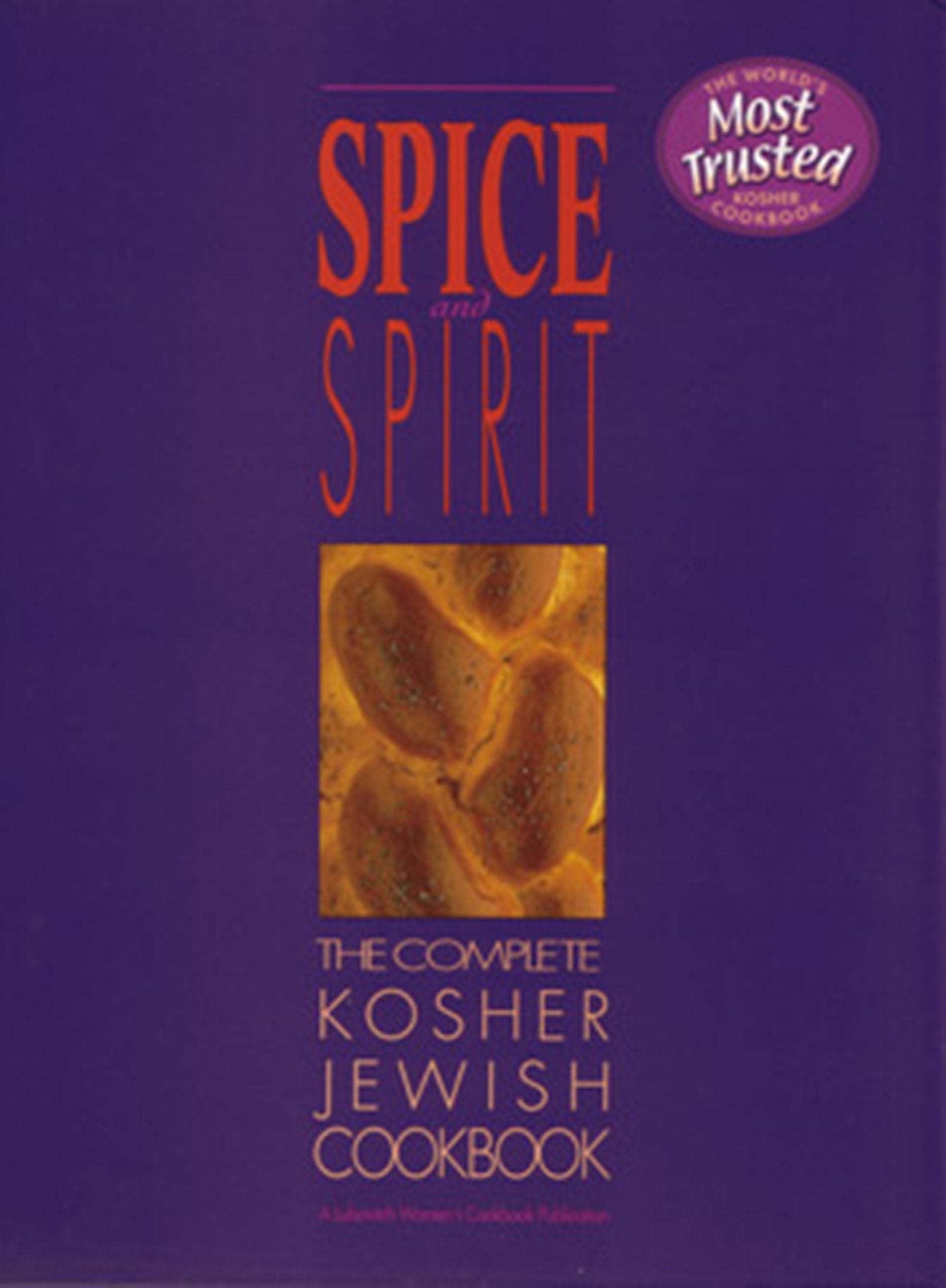 Spice and Spirit: The Complete Kosher Jewish Cookbook,Used