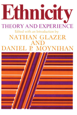 Ethnicity: Theory And Experience,New
