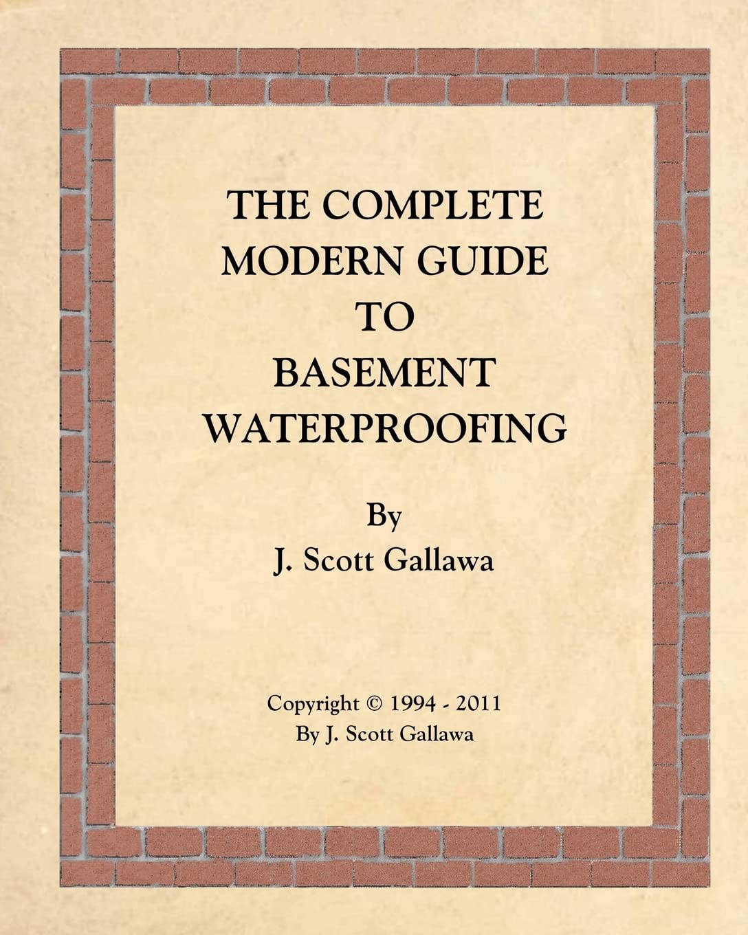The Complete Modern Guide to Basement Waterproofing,Used