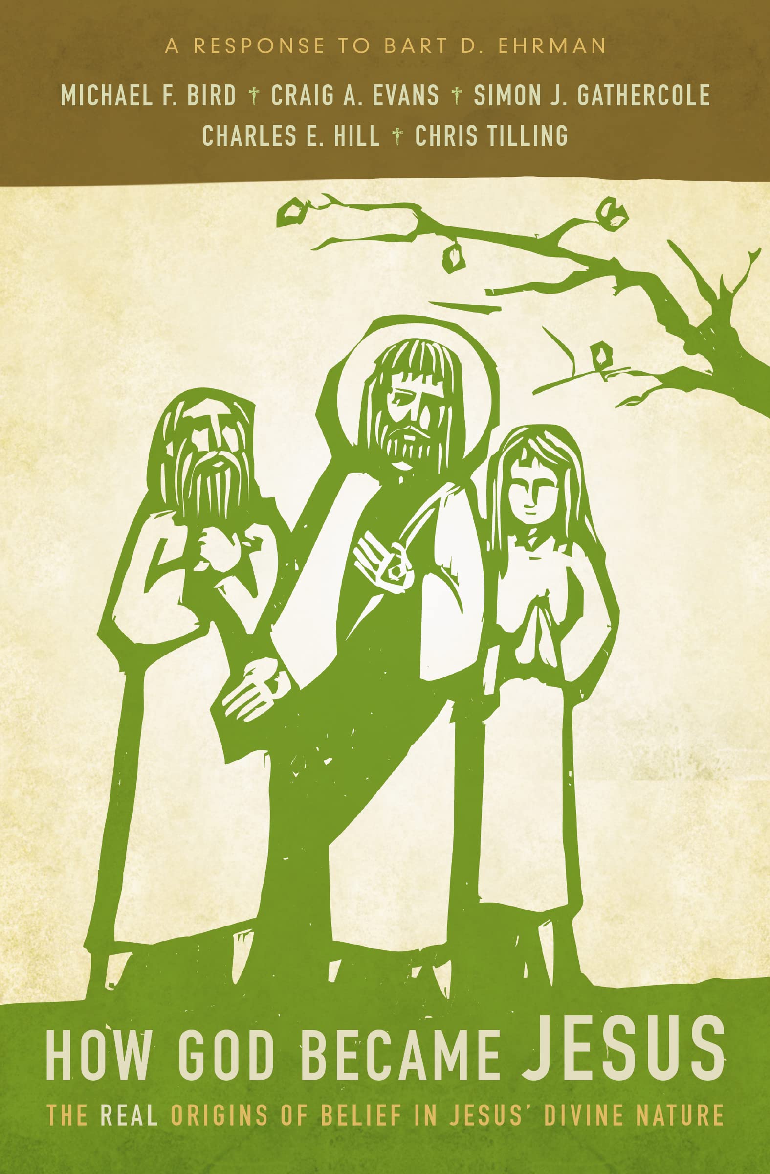How God Became Jesus: The Real Origins of Belief in Jesus' Divine NatureA Response to Bart D. Ehrman,Used