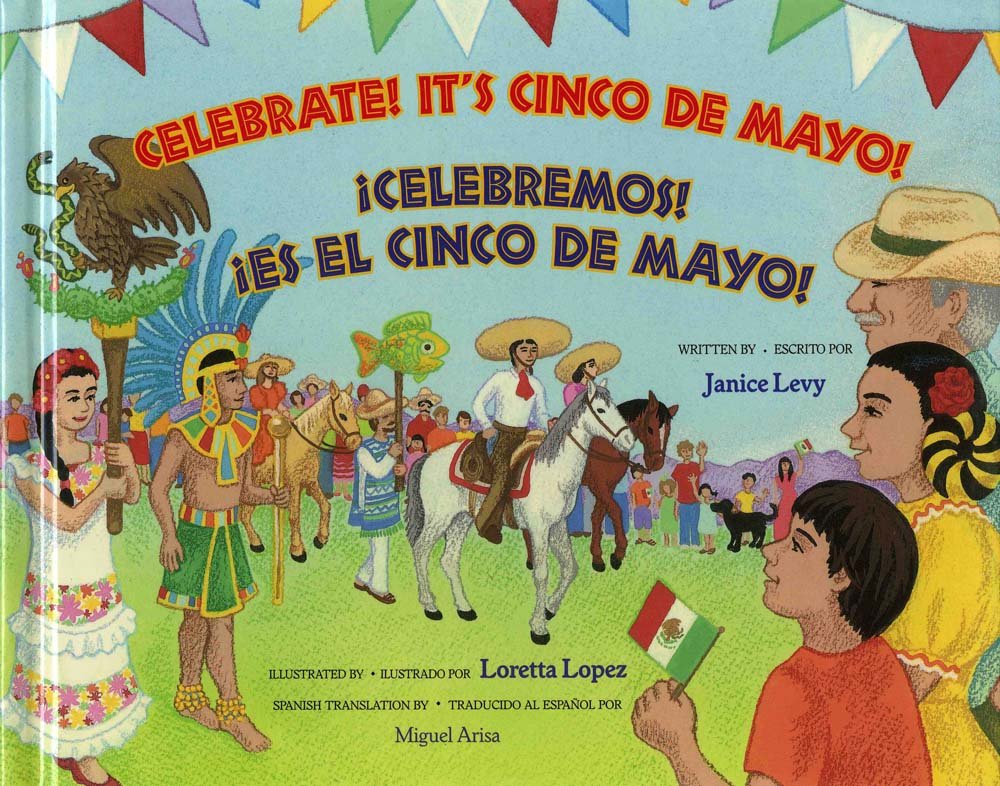 Celebrate! It's Cinco de Mayo!: !Celebramos! !Es el Cinco de Mayo! (English and Spanish Edition),Used