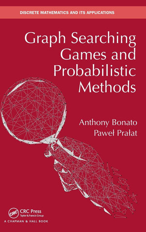 Graph Searching Games and Probabilistic Methods (Discrete Mathematics and Its Applications),Used