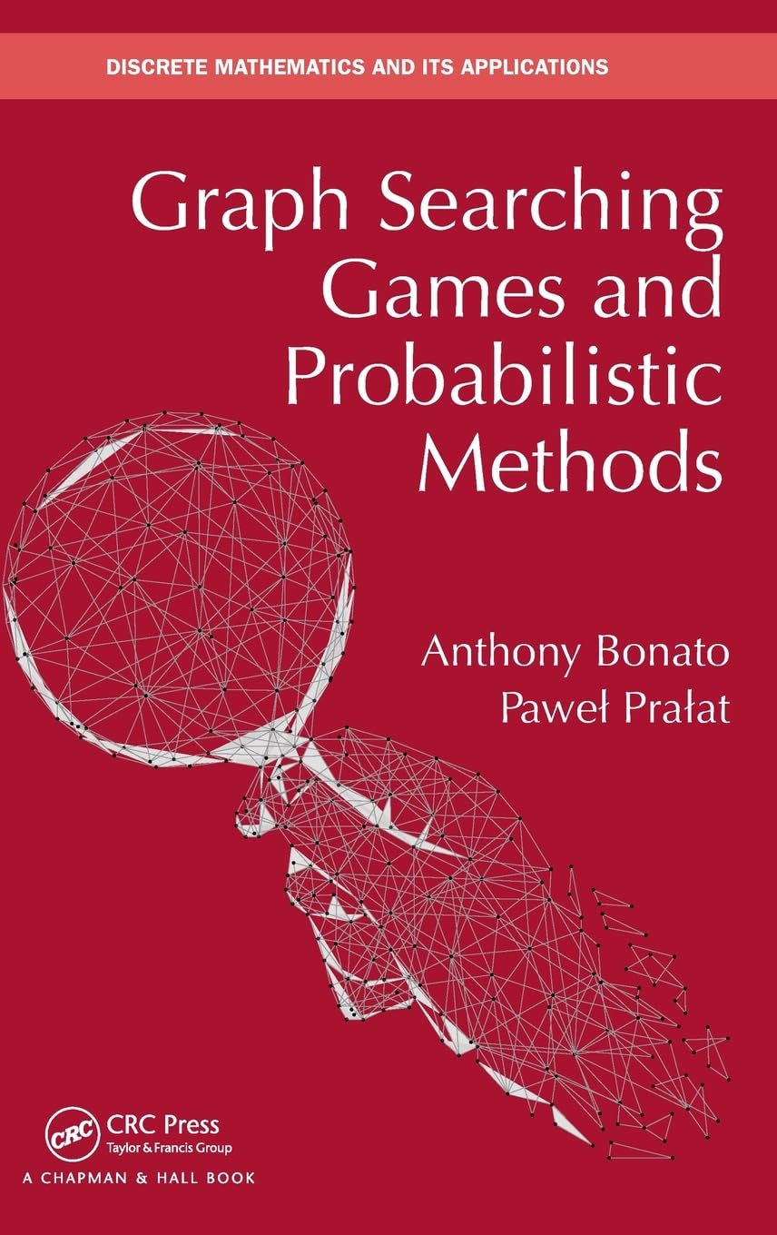 Graph Searching Games and Probabilistic Methods (Discrete Mathematics and Its Applications),Used