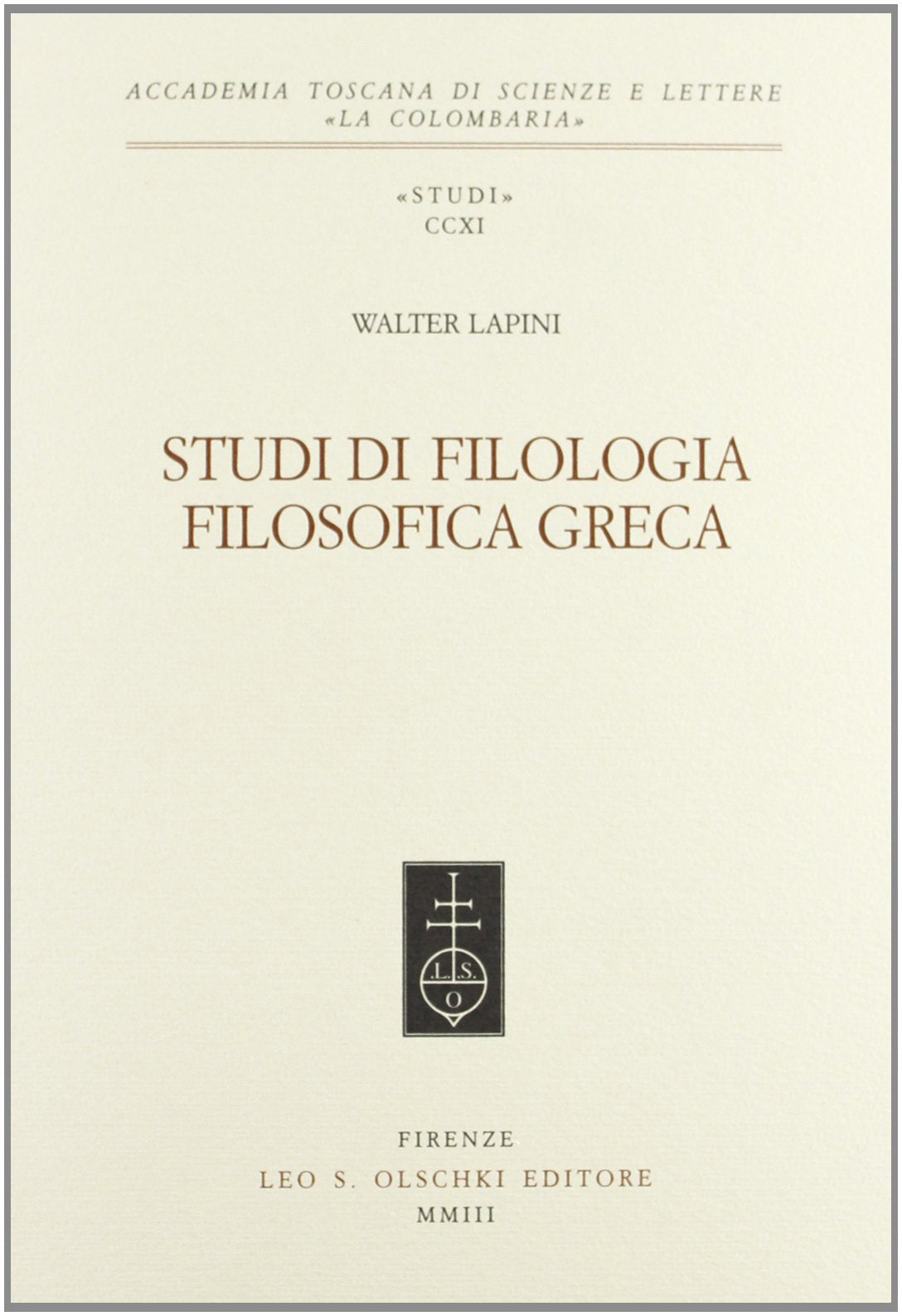 STUDI DI FILOLOGIA FILOSOFICA GRECA,Used