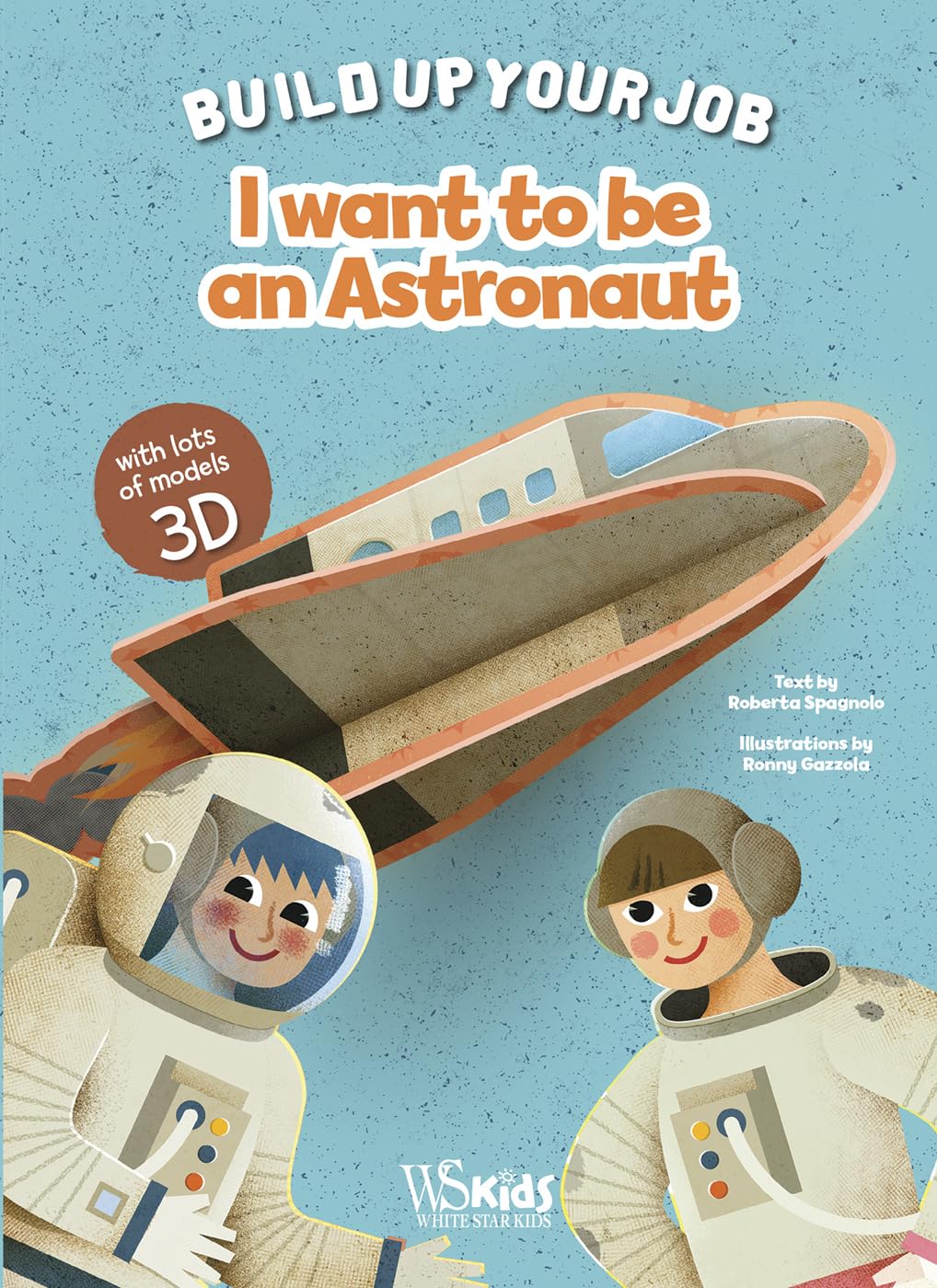 I Want To Be An Astronaut (When I Grow Up)