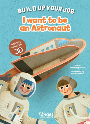 I Want To Be An Astronaut (When I Grow Up)