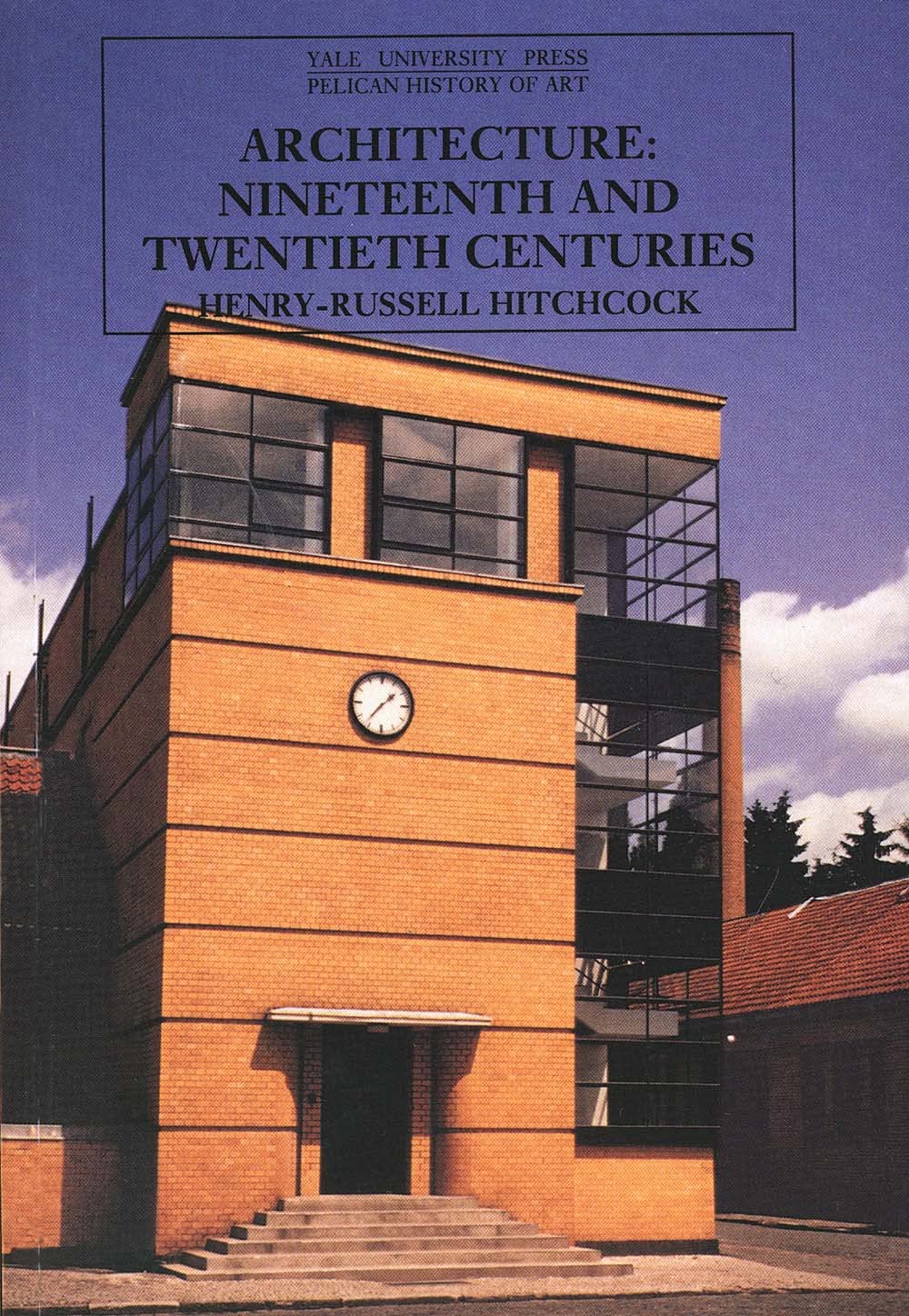 Architecture: Nineteenth and Twentieth Centuries (The Yale University Press Pelican History of Art),Used