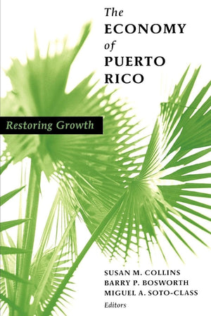 The Economy Of Puerto Rico: Restoring Growth,Used