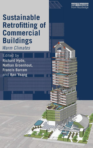 Sustainable Retrofitting Of Commercial Buildings: Warm Climates,Used
