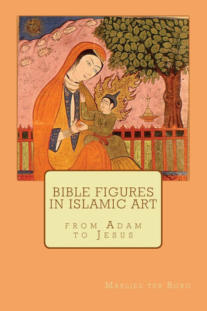 Bible Figures In Islamic Art,Used