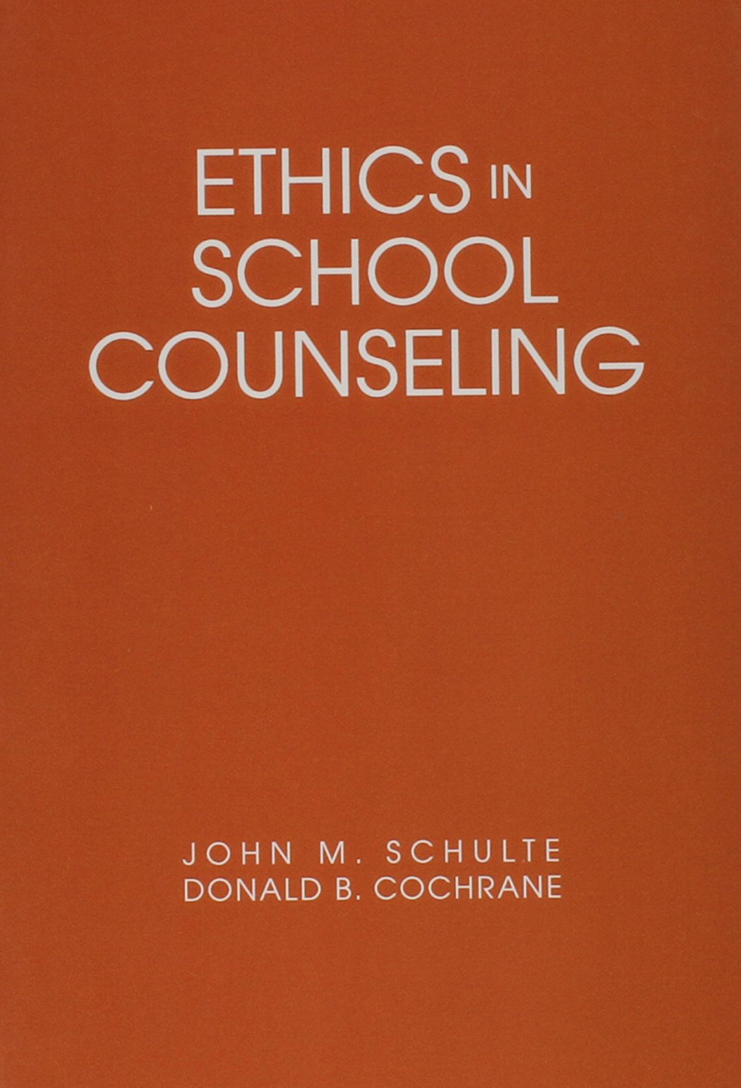 Ethics in School Counseling (Professional Ethics in Education Series),Used