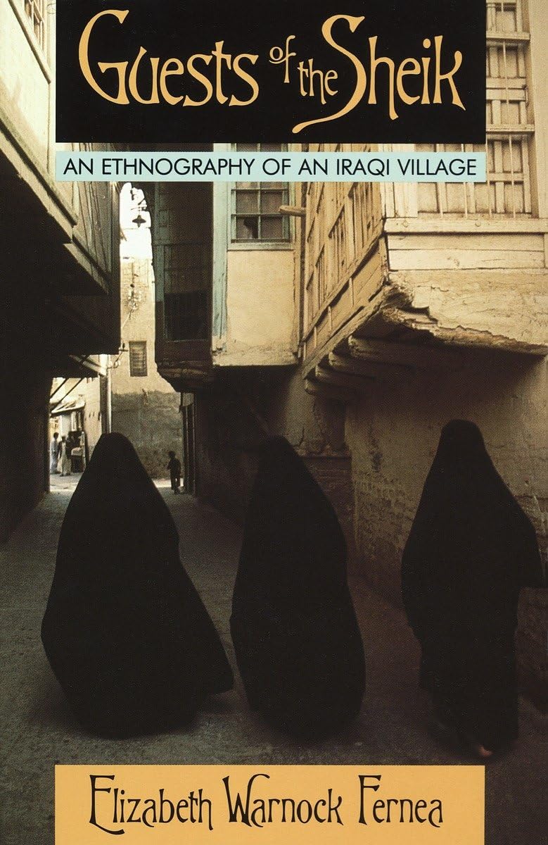 Guests of the Sheik: An Ethnography of an Iraqi Village,Used