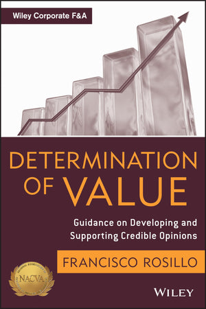 Determination of Value: Appraisal Guidance on Developing and Supporting a Credible Opinion,Used