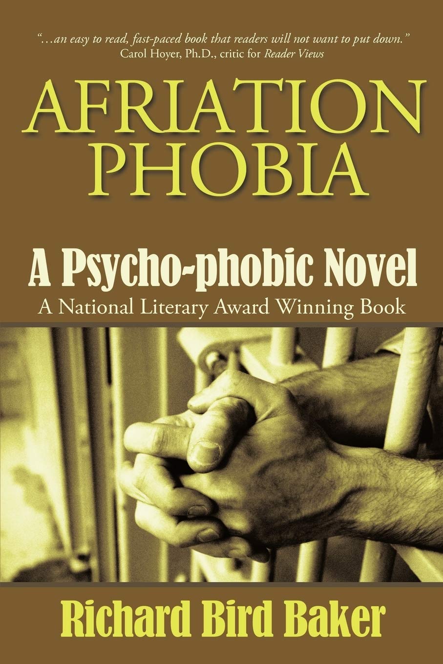 Afriation Phobia: A Psychophobic Novel,Used