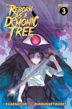 Reborn As A Demonic Tree (Light Novel) Vol. 3