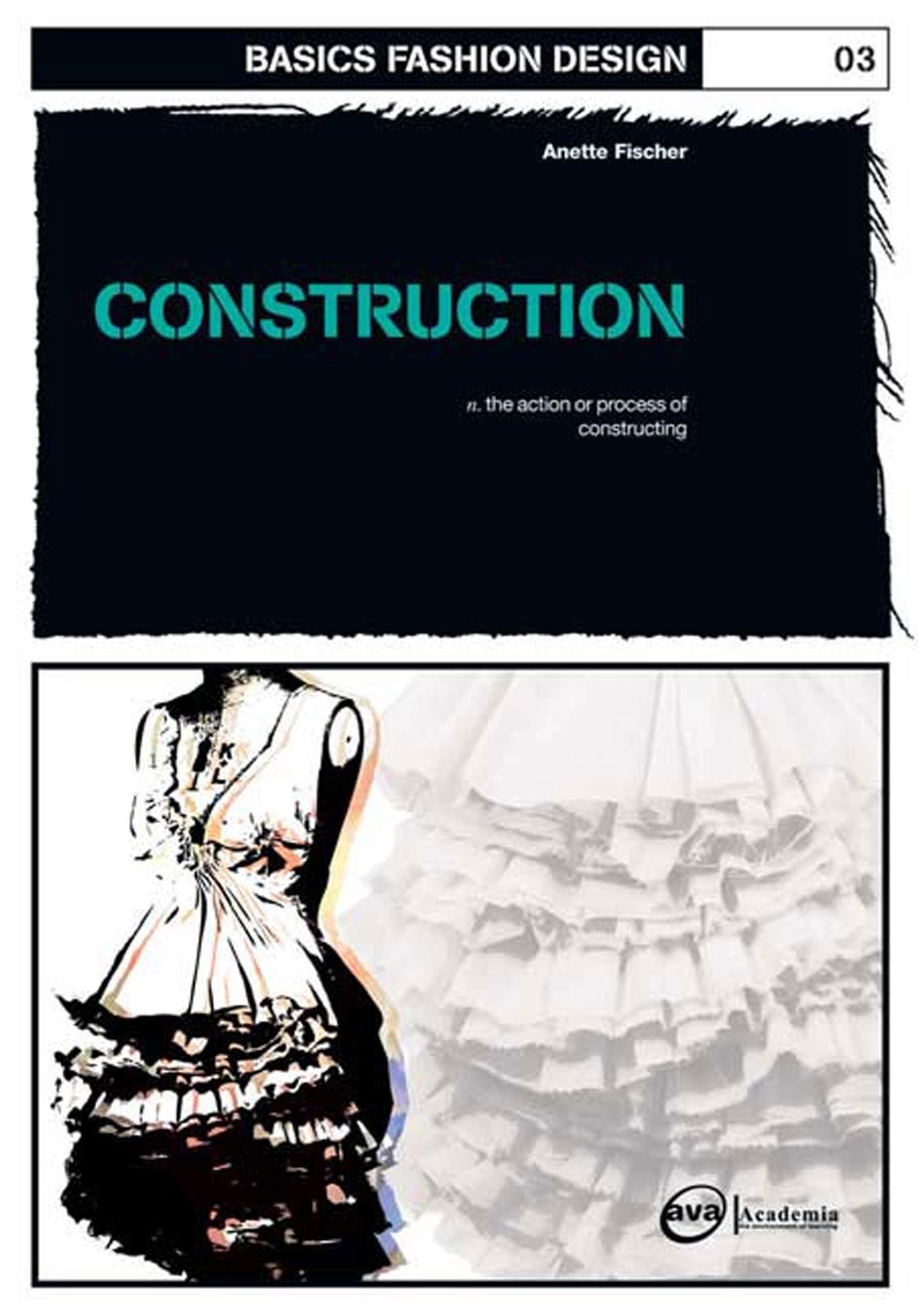 Basics Fashion Design 03: Construction,Used