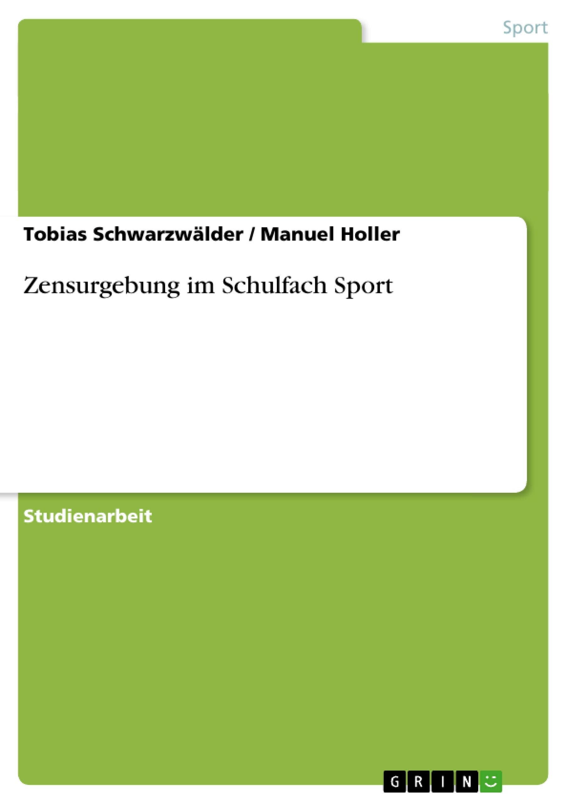Zensurgebung Im Schulfach Sport (German Edition),Used