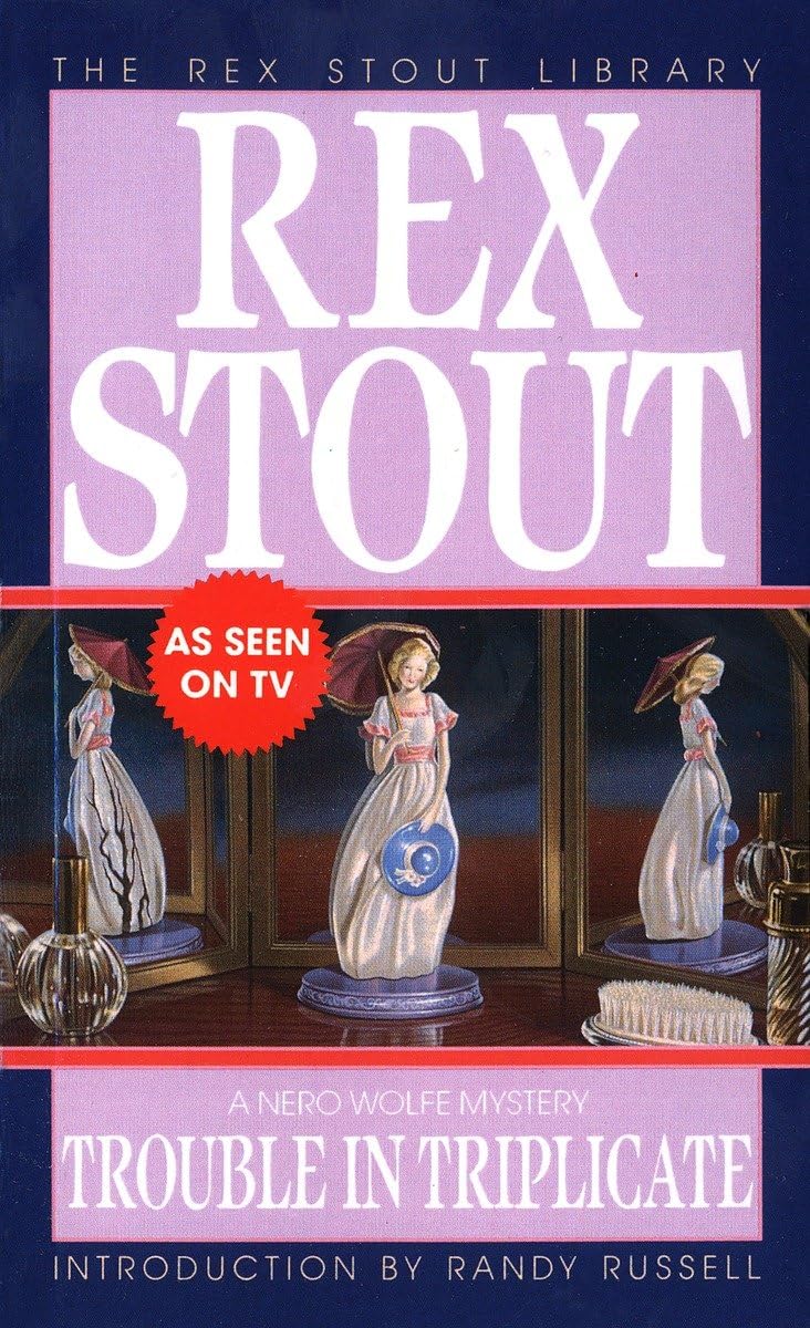 Trouble In Triplicate (Nero Wolfe),Used