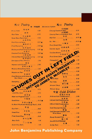 Studies Out in Left Field: Defamatory Essays Presented to James D. McCawley on the Occasion of His 33rd or 34th Birthday,Used