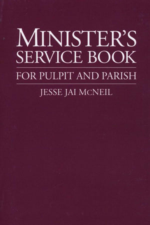 Minister'S Service Book: For Pulpit And Parish,New