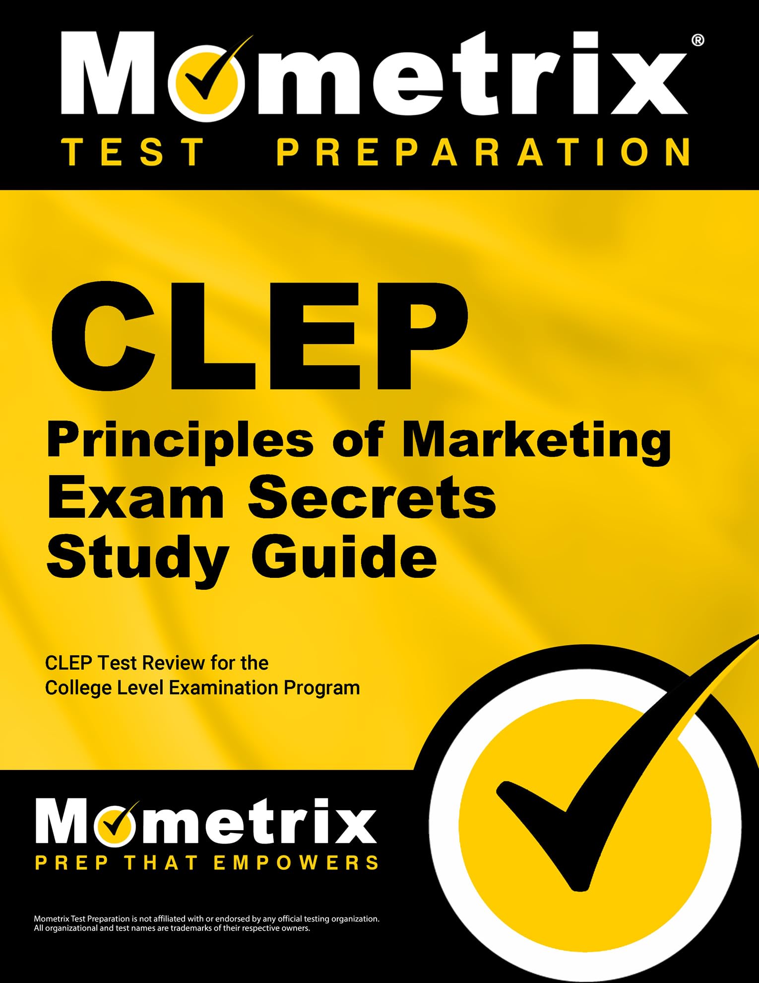 CLEP Principles of Marketing Exam Secrets Study Guide: CLEP Test Review for the College Level Examination Program,Used