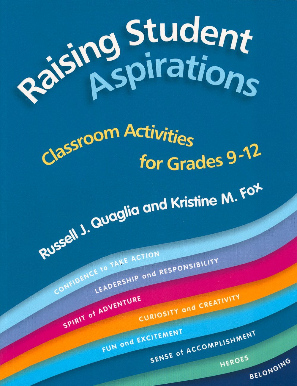 Raising Student Aspirations Grades 912: Classroom Activities,Used