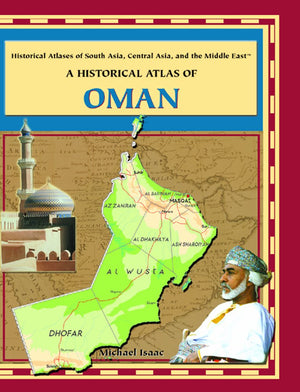 Historical Atlas of Oman (Historical Atlases of South Asia, Central Asia, Middle East),Used