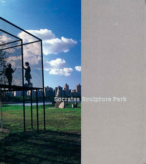 Socrates Sculpture Park: 20th Anniversity,New