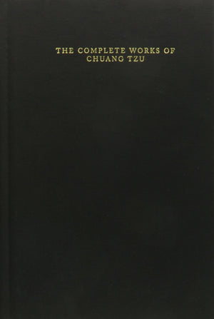 The Complete Works Of Chuang Tzu