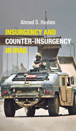 Insurgency And Counterinsurgency In Iraq (Crises In World Politics)