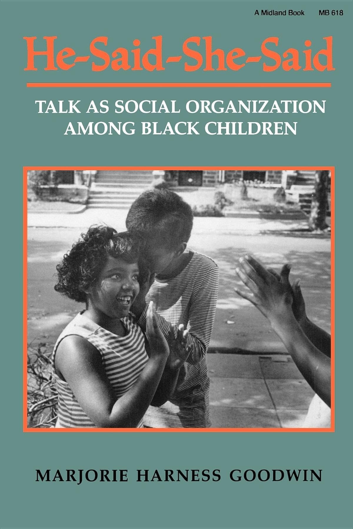 HeSaidSheSaid: Talk as Social Organization among Black Children,Used