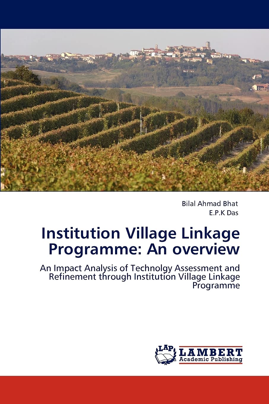 Institution Village Linkage Programme: An overview: An Impact Analysis of Technolgy Assessment and Refinement through Institutio,Used
