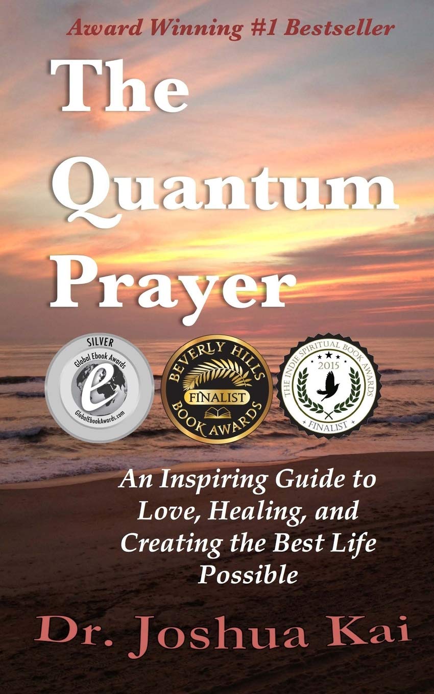 The Quantum Prayer: An Inspiring Guide to Love, Healing, and Creating the Best Life Possible,Used