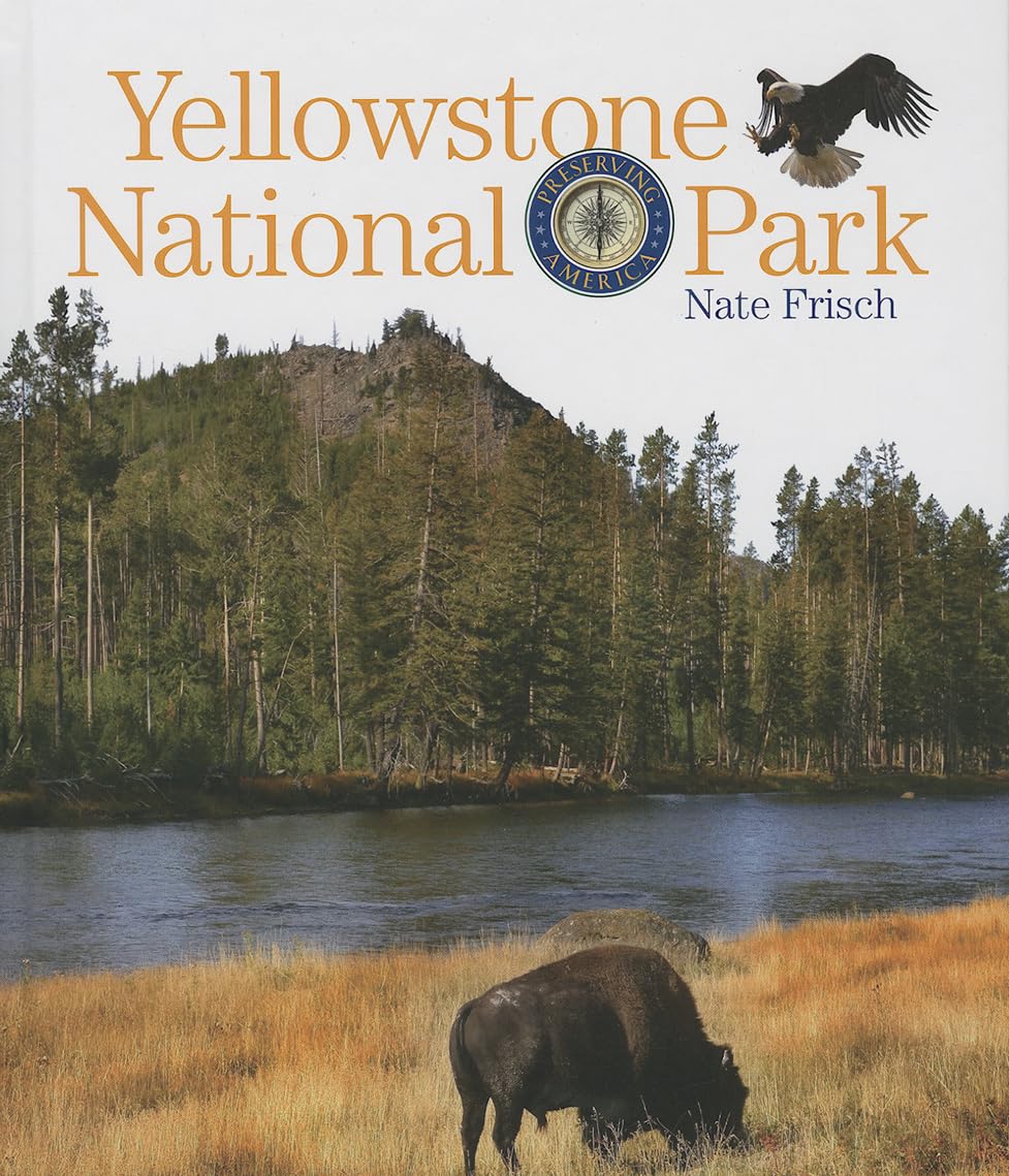 Yellowstone National Park (Preserving America),Used