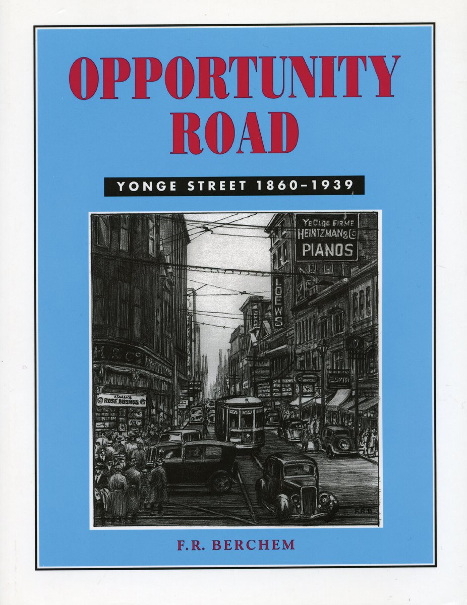 Opportunity Road: Yonge Street 18601939,Used