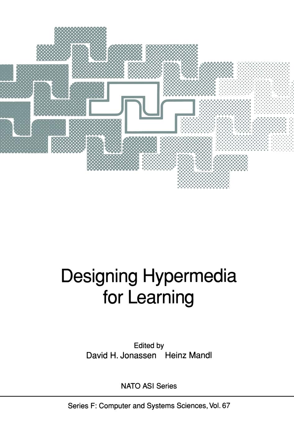 Designing Hypermedia for Learning (NATO ASI Subseries F:, 67),Used