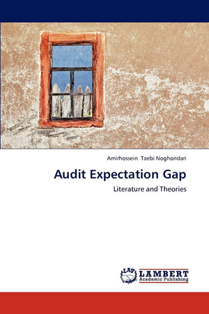 Audit Expectation Gap: Literature and Theories,Used