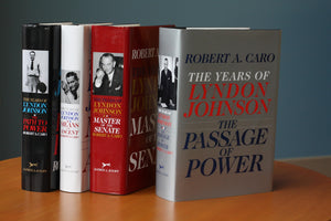 The Years of Lyndon Johnson: The Path to Power; Means of Ascent; Master of the Senate; The Passage of Power,New