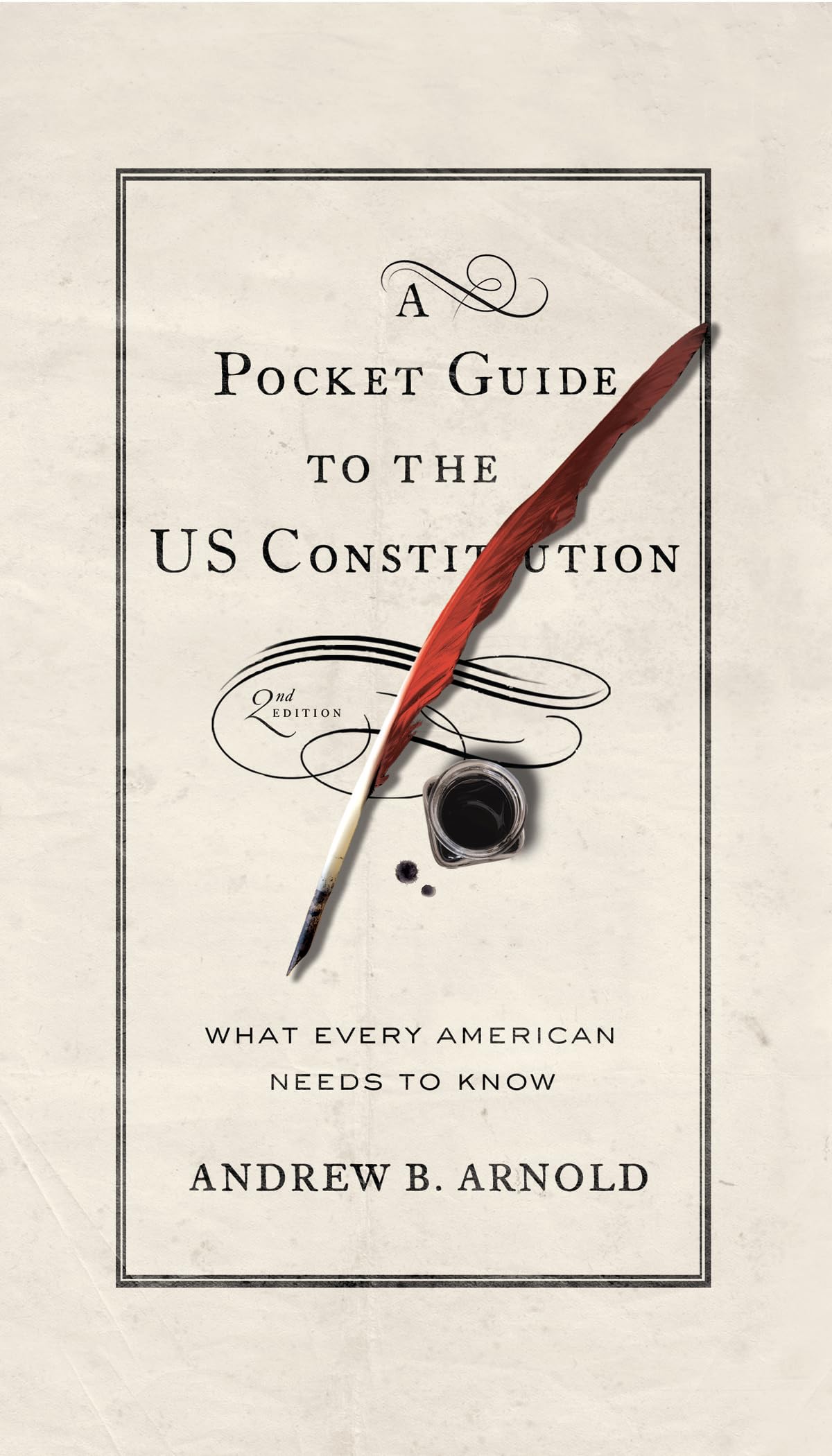 A Pocket Guide to the US Constitution: What Every American Needs to Know,New