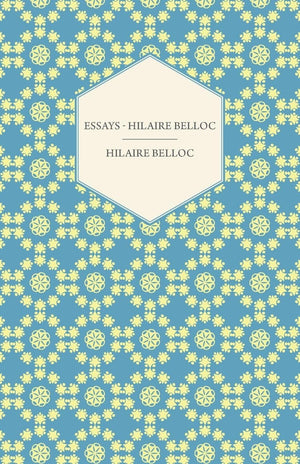 Essays  Hilaire Belloc,Used