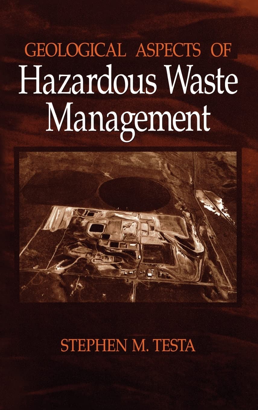 Geological Aspects of Hazardous Waste Management,Used