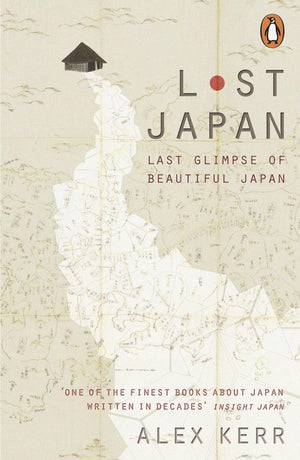 Lost Japan: Last Glimpse Of Beautiful Japan,Used