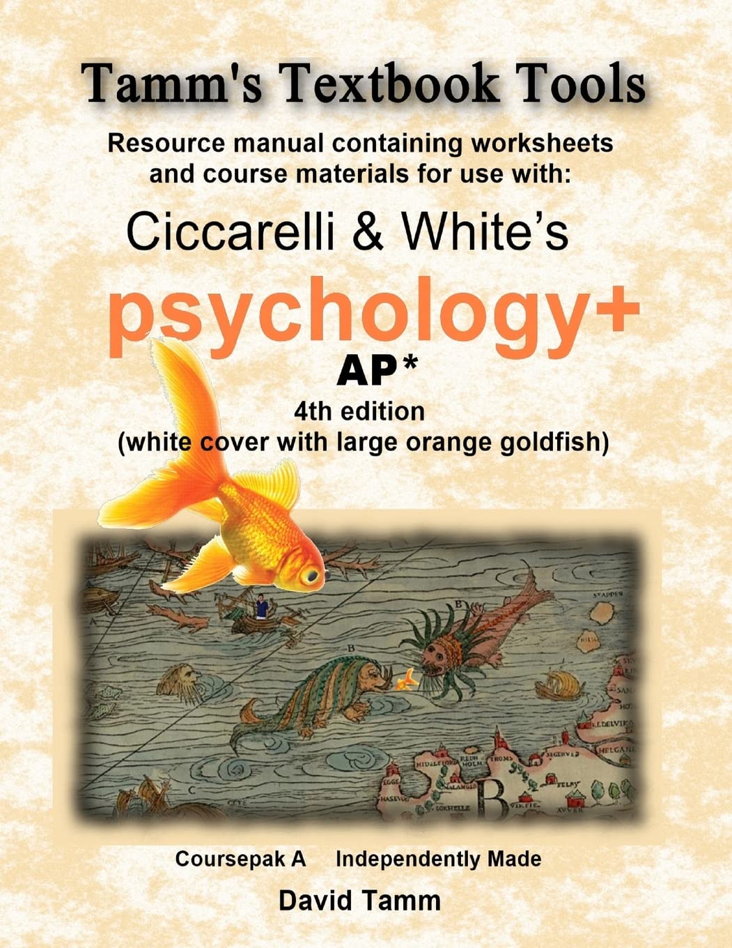Ciccarelli and White's Psychology+ 4th Edition for AP* Student Workbook: Relevant daily assignments tailormade for the Ciccarel,Used