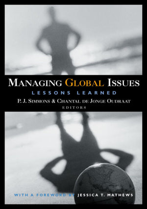 Managing Global Issues: Lessons Learned,New