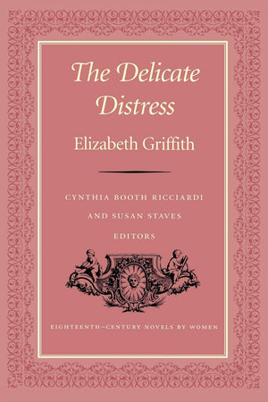 The Delicate Distress (18Thcentury Novels By Women),Used