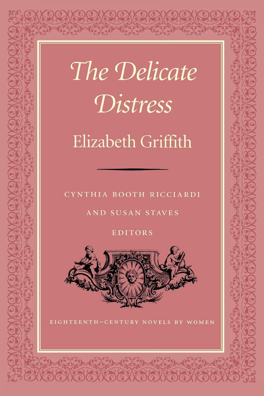 The Delicate Distress (18Thcentury Novels By Women),Used